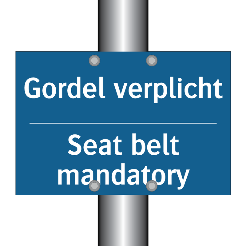 Gordel verplicht - Seat belt mandatory & Gordel verplicht - Seat belt mandatory