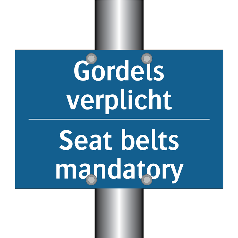 Gordels verplicht - Seat belts mandatory & Gordels verplicht - Seat belts mandatory