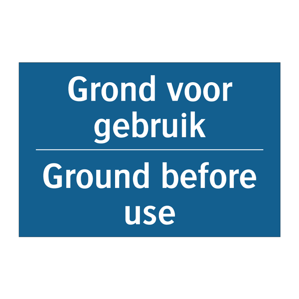 Grond voor gebruik - Ground before use & Grond voor gebruik - Ground before use