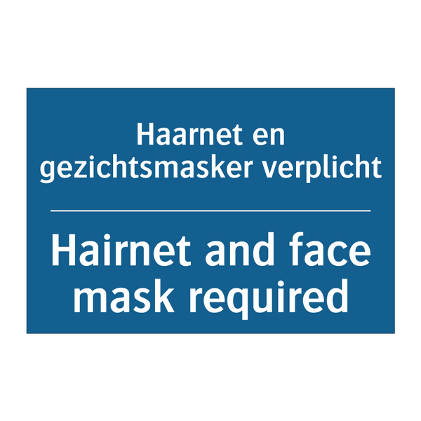 Haarnet en gezichtsmasker verplicht /.../ - Hairnet and face mask required