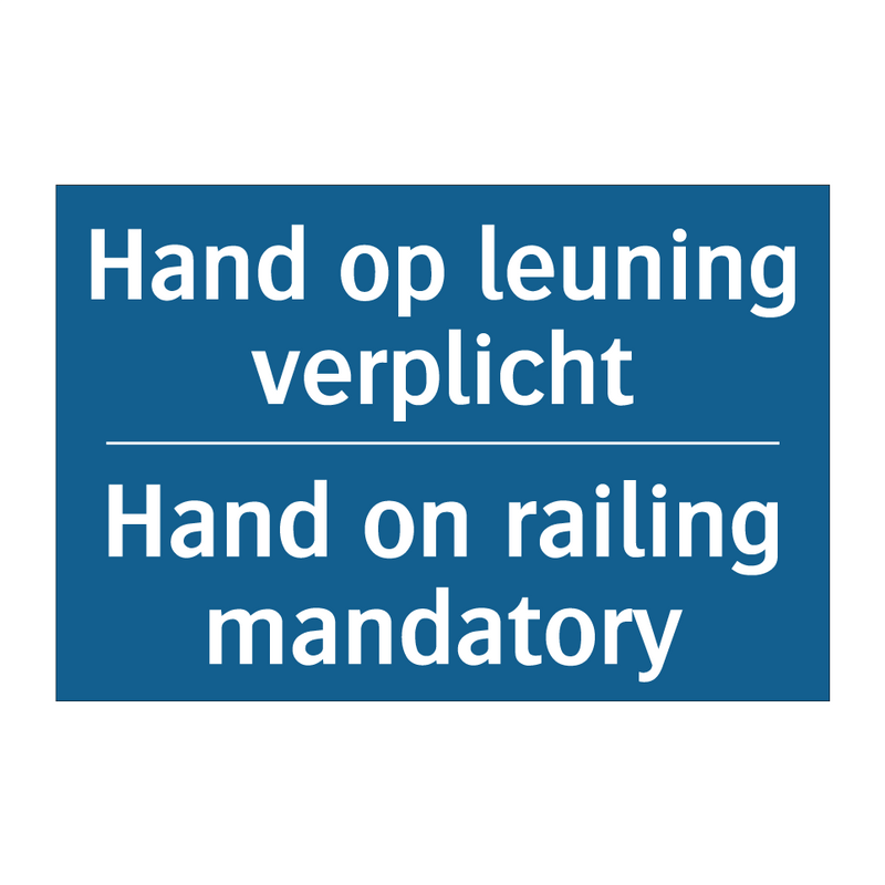 Hand op leuning verplicht - Hand on railing mandatory