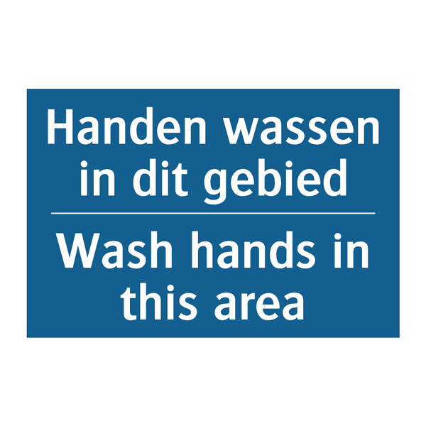 Handen wassen in dit gebied - Wash hands in this area