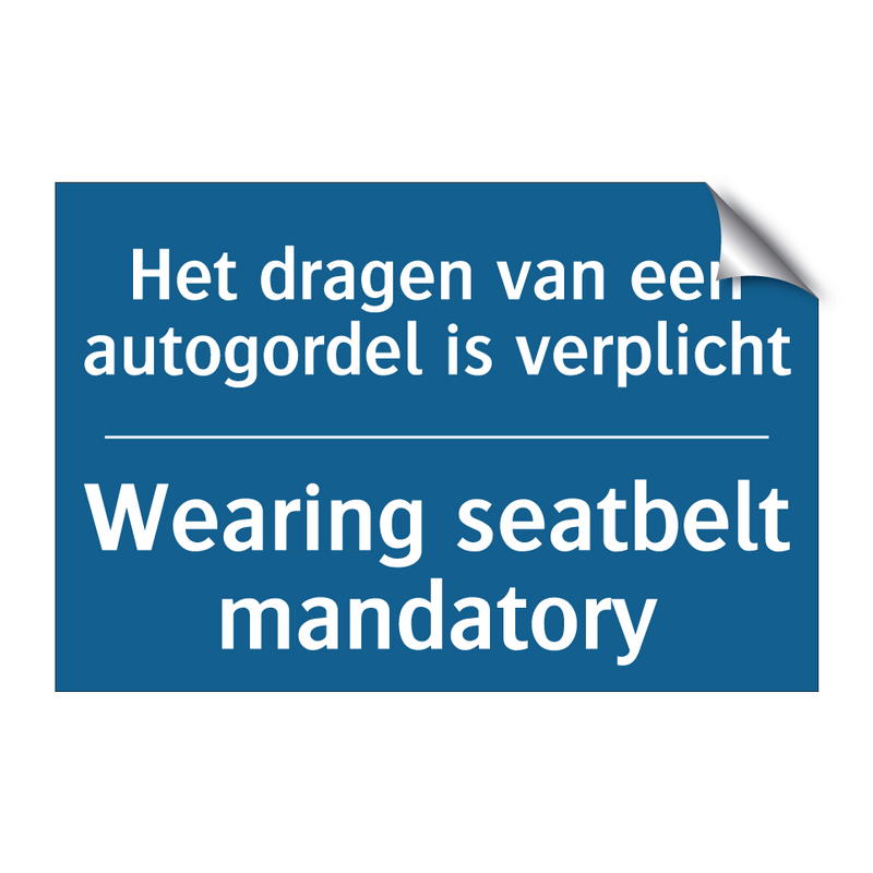 Het dragen van een autogordel /.../ - Wearing seatbelt mandatory