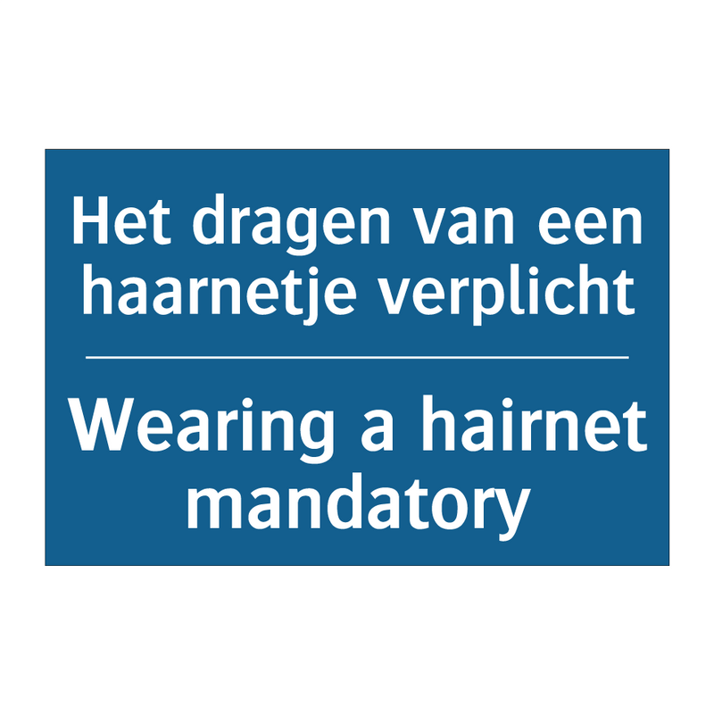 Het dragen van een haarnetje verplicht /.../ - Wearing a hairnet mandatory