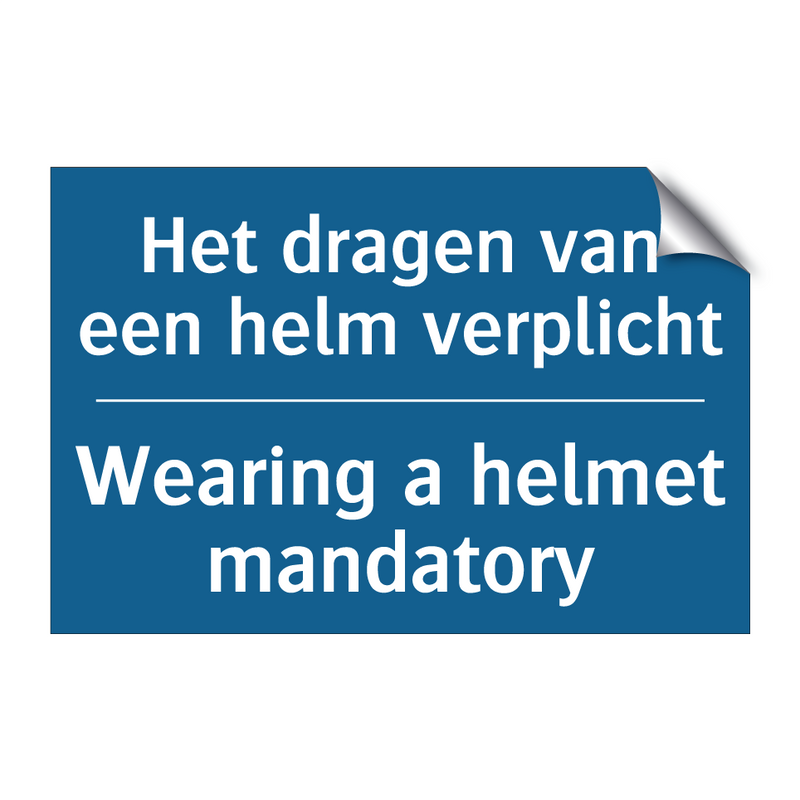 Het dragen van een helm verplicht /.../ - Wearing a helmet mandatory