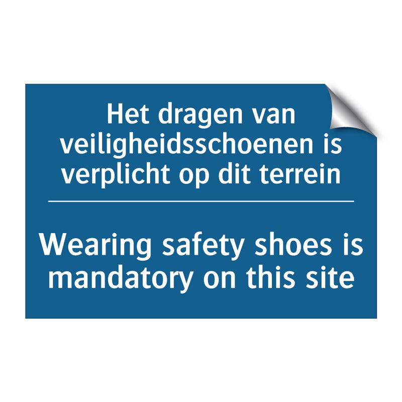 Het dragen van veiligheidsschoenen /.../ - Wearing safety shoes is mandatory /.../