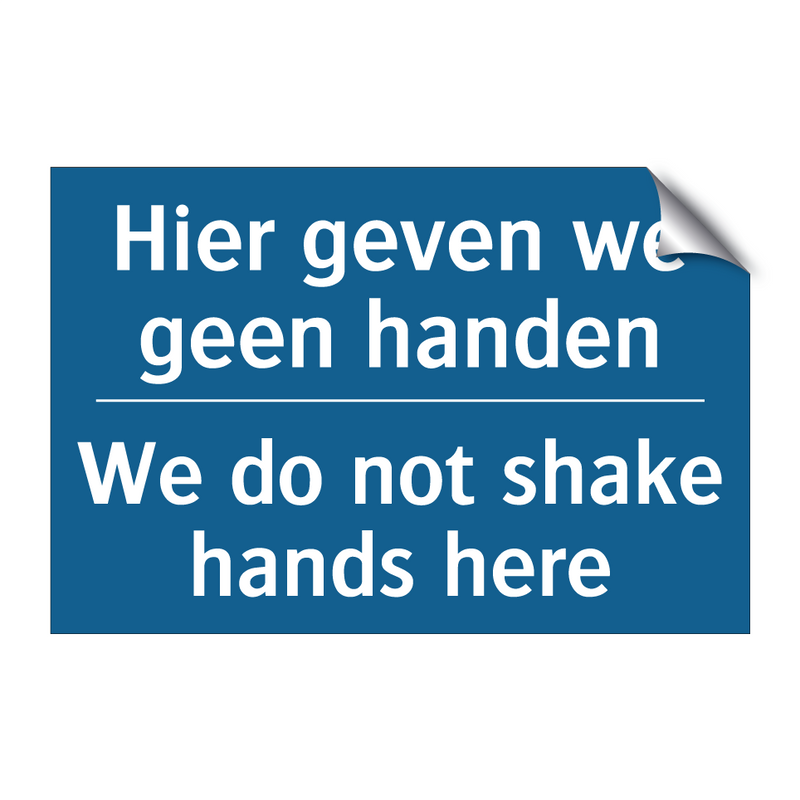 Hier geven we geen handen - We do not shake hands here