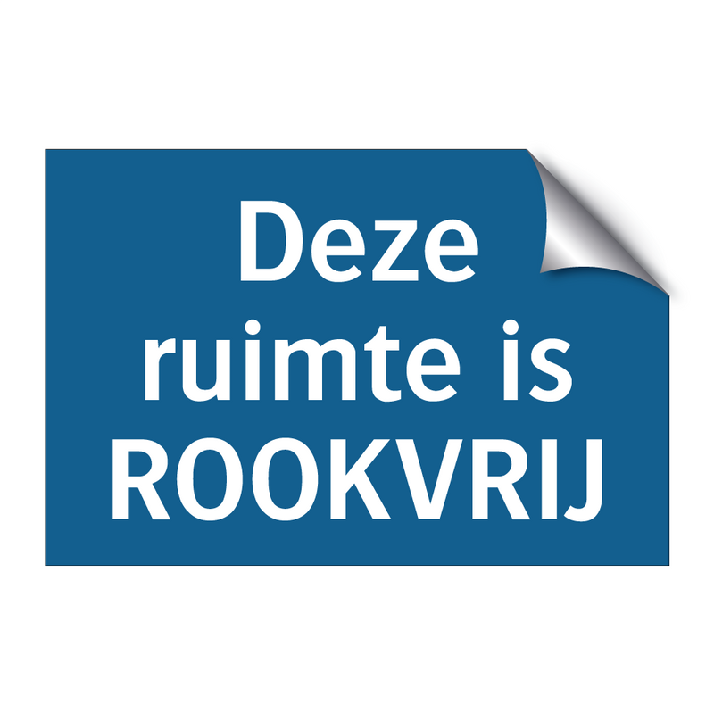 Deze ruimte is ROOKVRIJ & Deze ruimte is ROOKVRIJ & Deze ruimte is ROOKVRIJ