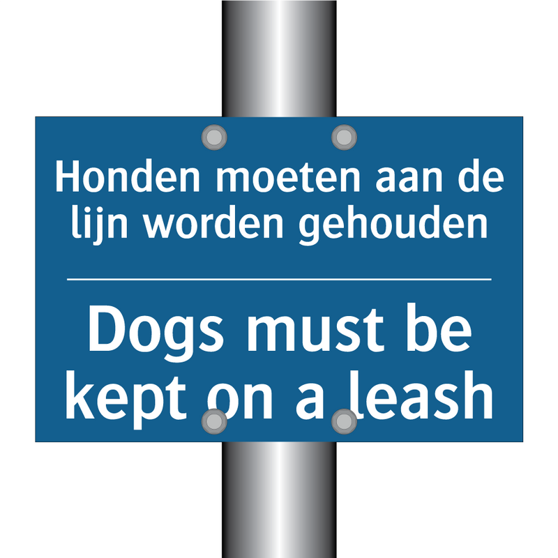 Honden moeten aan de lijn worden /.../ - Dogs must be kept on a leash