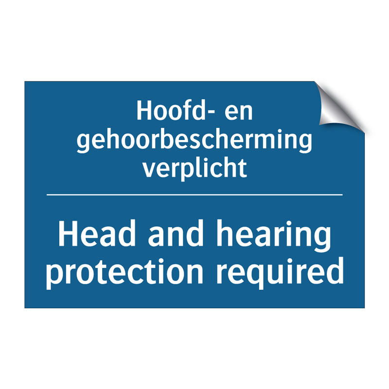 Hoofd- en gehoorbescherming verplicht /.../ - Head and hearing protection required /.../