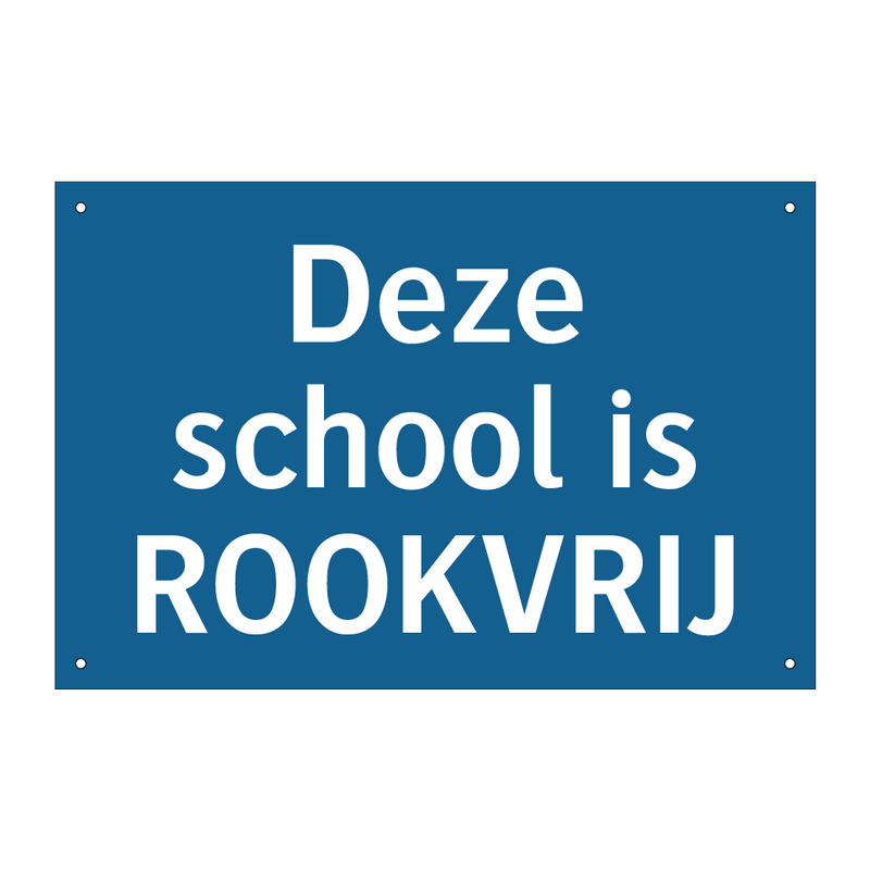 Deze school is ROOKVRIJ & Deze school is ROOKVRIJ & Deze school is ROOKVRIJ