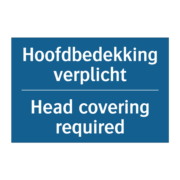 Hoofdbedekking verplicht - Head covering required