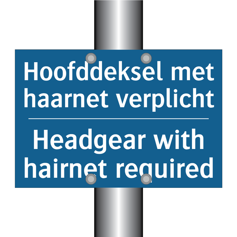 Hoofddeksel met haarnet verplicht /.../ - Headgear with hairnet required