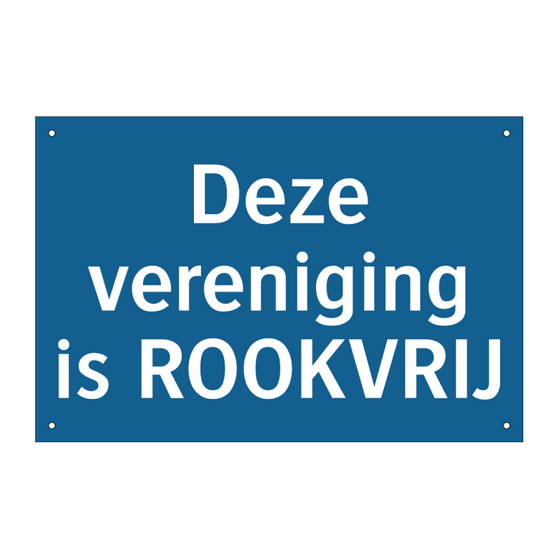 Deze vereniging is ROOKVRIJ & Deze vereniging is ROOKVRIJ & Deze vereniging is ROOKVRIJ