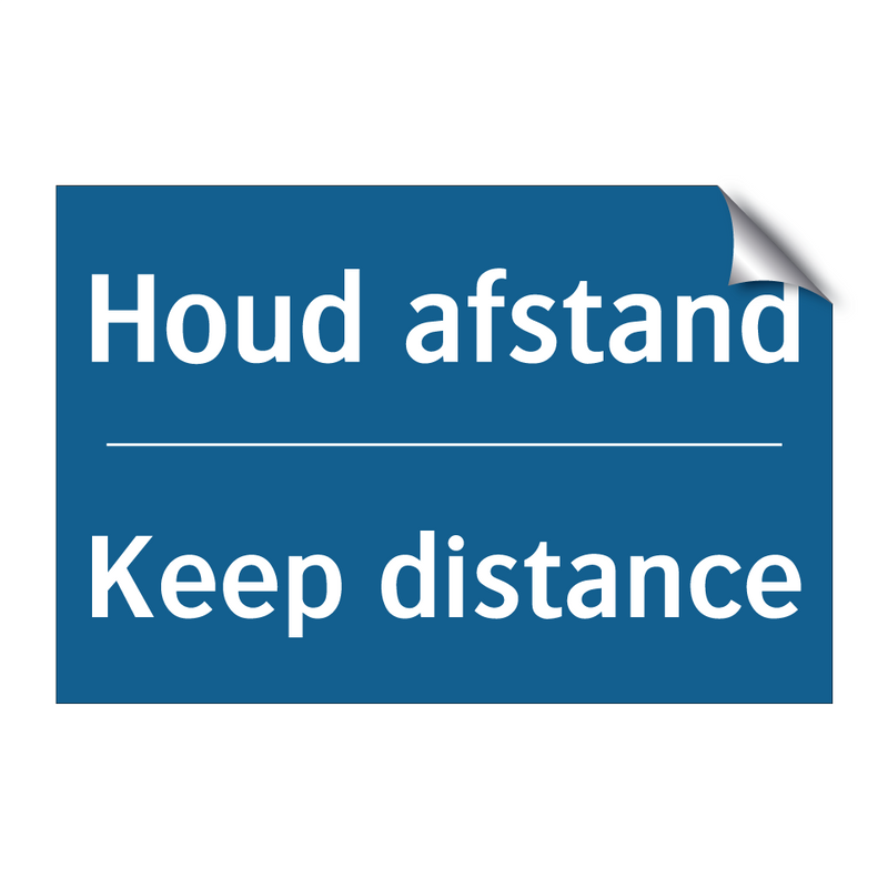 Houd afstand - Keep distance & Houd afstand - Keep distance & Houd afstand - Keep distance