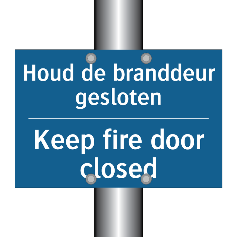 Houd de branddeur gesloten - Keep fire door closed