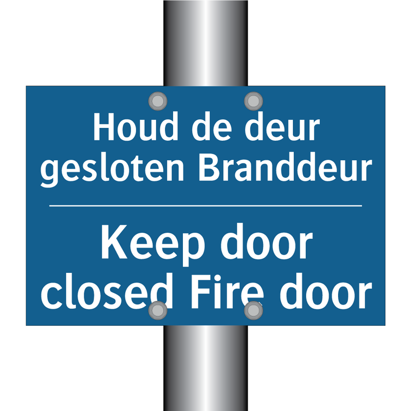 Houd de deur gesloten Branddeur /.../ - Keep door closed Fire door