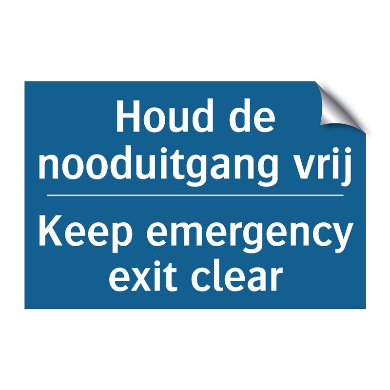 Houd de nooduitgang vrij - Keep emergency exit clear