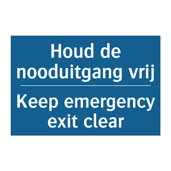 Houd de nooduitgang vrij - Keep emergency exit clear