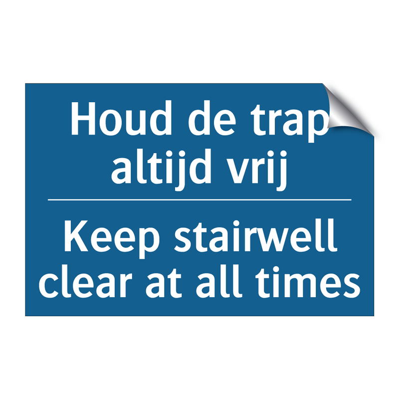 Houd de trap altijd vrij - Keep stairwell clear at all times /.../