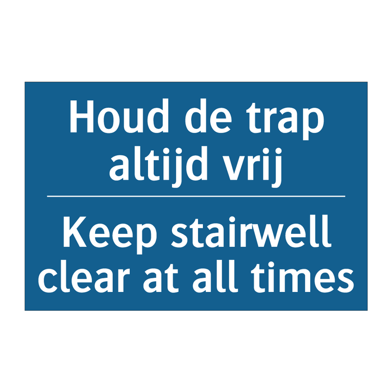 Houd de trap altijd vrij - Keep stairwell clear at all times /.../