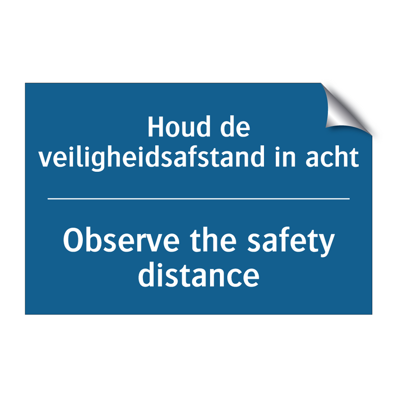 Houd de veiligheidsafstand in /.../ - Observe the safety distance