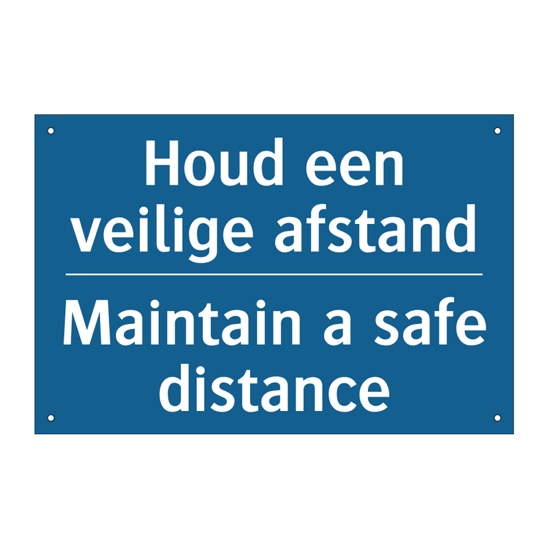 Houd een veilige afstand - Maintain a safe distance