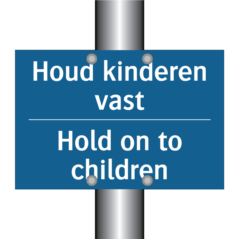 Houd kinderen vast - Hold on to children & Houd kinderen vast - Hold on to children