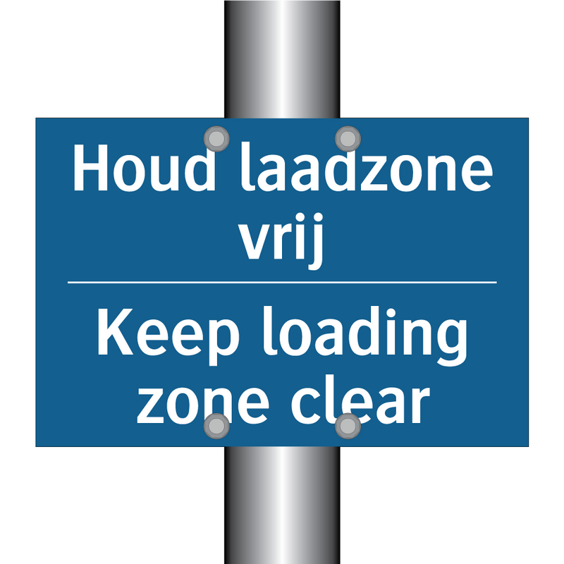 Houd laadzone vrij - Keep loading zone clear & Houd laadzone vrij - Keep loading zone clear