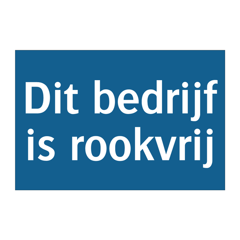 Dit bedrijf is rookvrij & Dit bedrijf is rookvrij & Dit bedrijf is rookvrij