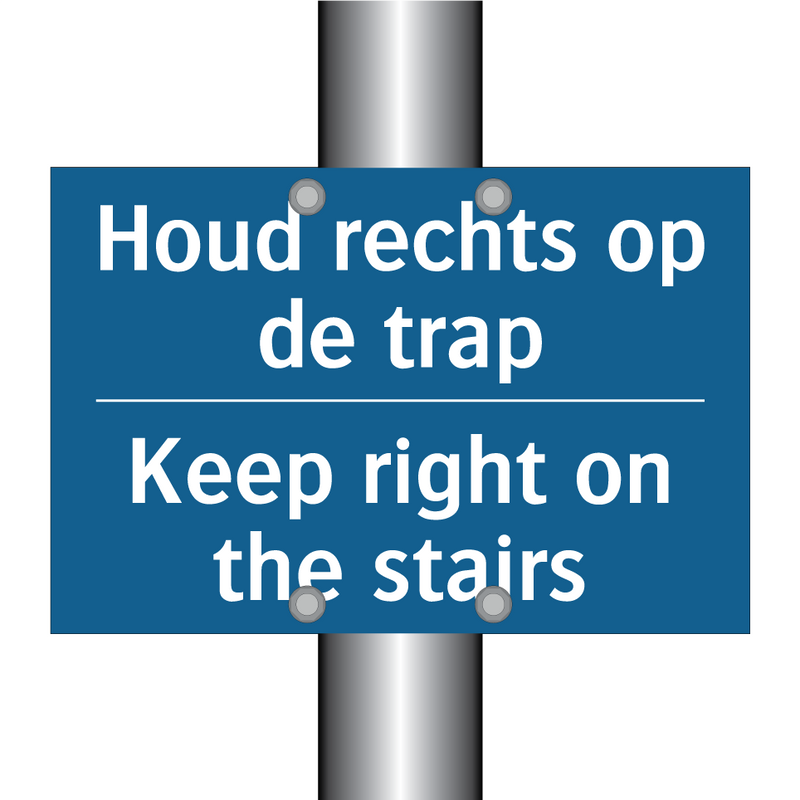 Houd rechts op de trap - Keep right on the stairs