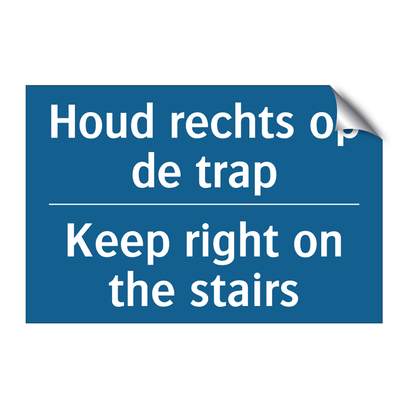 Houd rechts op de trap - Keep right on the stairs