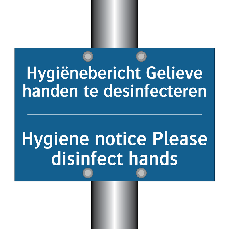 Hygiënebericht Gelieve handen /.../ - Hygiene notice Please disinfect /.../