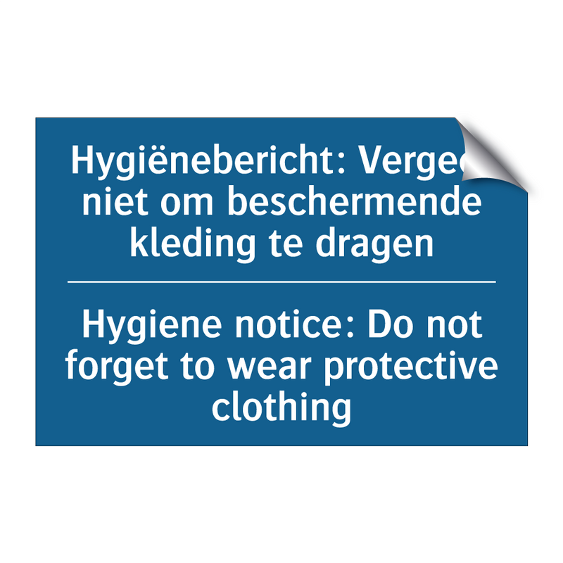 Hygiënebericht: Vergeet niet om /.../ - Hygiene notice: Do not forget /.../