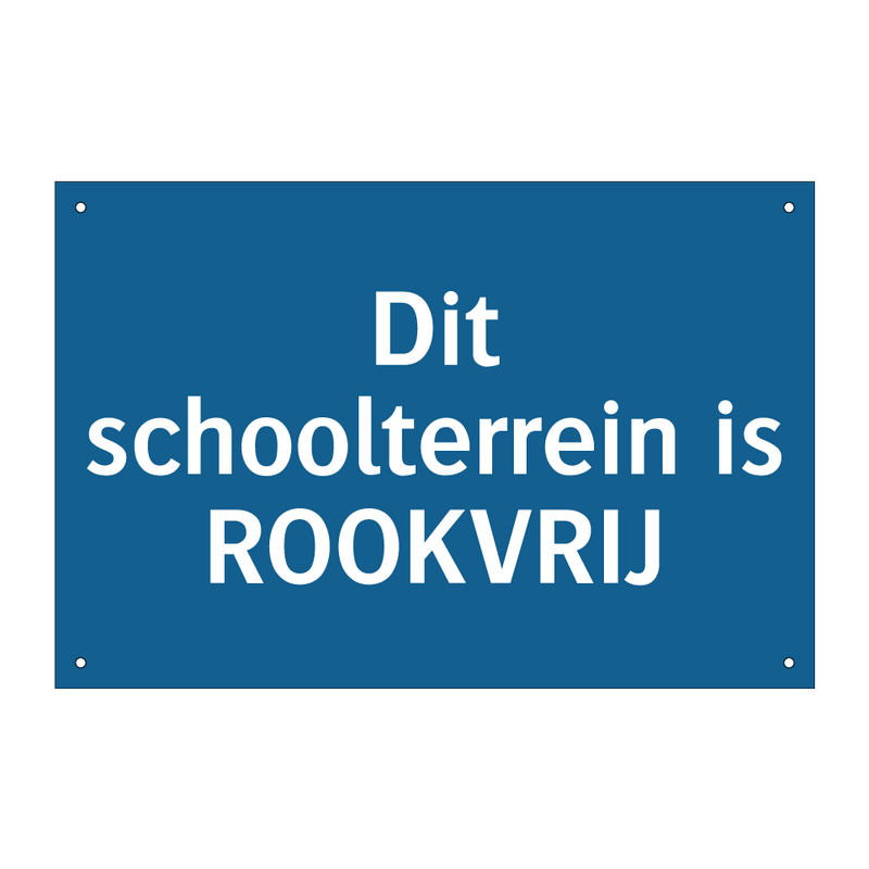 Dit schoolterrein is ROOKVRIJ & Dit schoolterrein is ROOKVRIJ & Dit schoolterrein is ROOKVRIJ