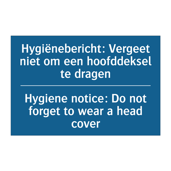 Hygiënebericht: Vergeet niet om /.../ - Hygiene notice: Do not forget /.../