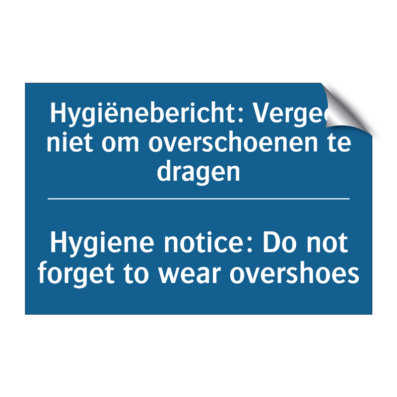 Hygiënebericht: Vergeet niet om /.../ - Hygiene notice: Do not forget /.../