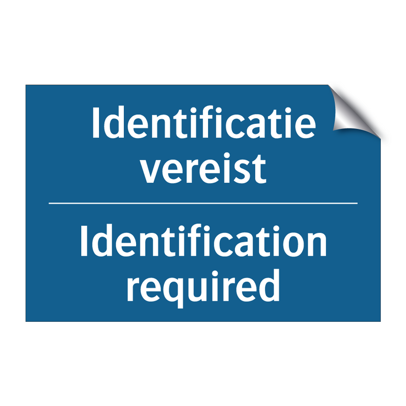 Identificatie vereist - Identification required & Identificatie vereist - Identification required