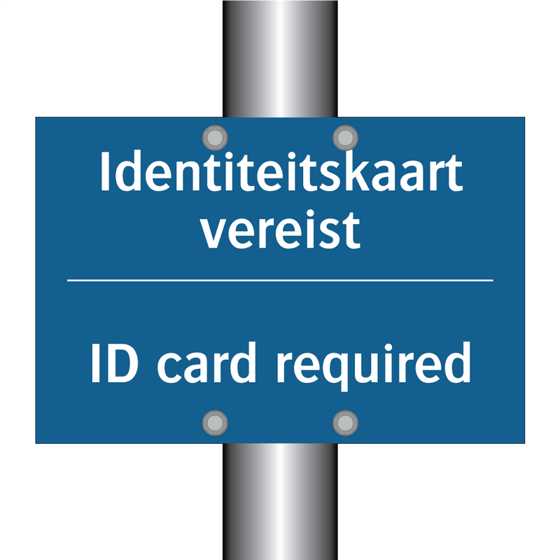 Identiteitskaart vereist - ID card required & Identiteitskaart vereist - ID card required