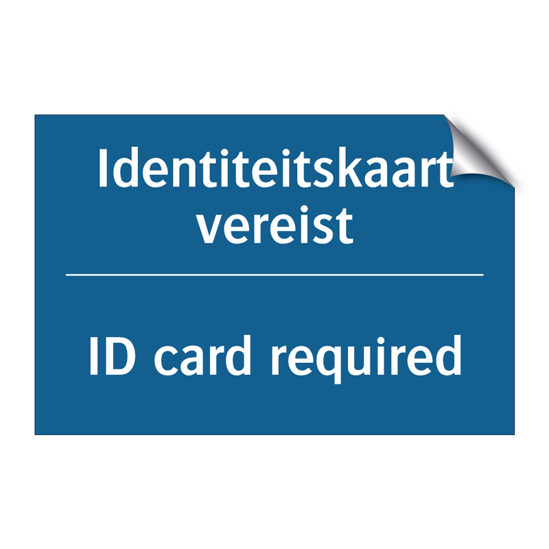 Identiteitskaart vereist - ID card required & Identiteitskaart vereist - ID card required