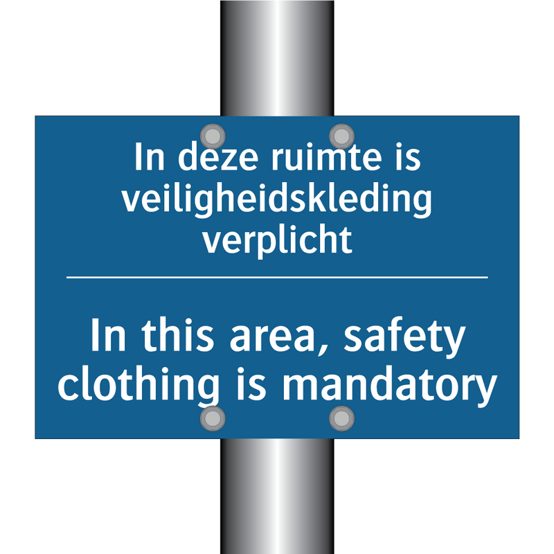 In deze ruimte is veiligheidskleding /.../ - In this area, safety clothing /.../