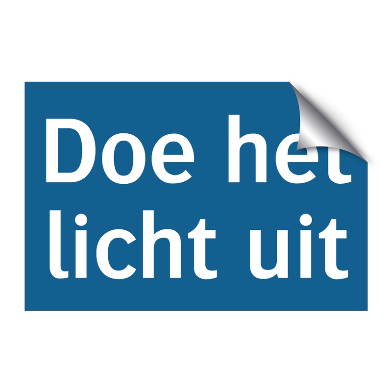 Doe het licht uit & Doe het licht uit & Doe het licht uit & Doe het licht uit