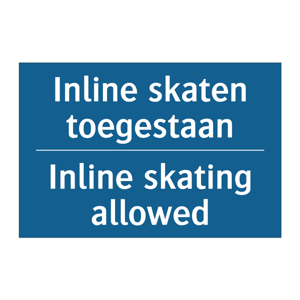 Inline skaten toegestaan - Inline skating allowed