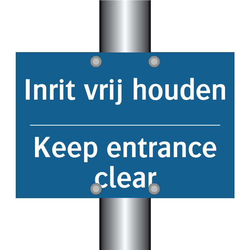 Inrit vrij houden - Keep entrance clear & Inrit vrij houden - Keep entrance clear