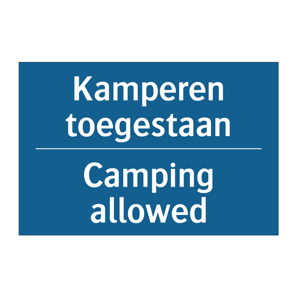 Kamperen toegestaan - Camping allowed & Kamperen toegestaan - Camping allowed