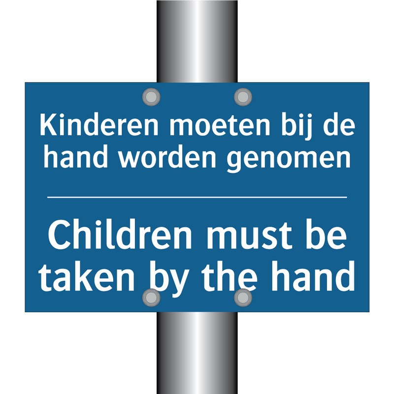 Kinderen moeten bij de hand worden /.../ - Children must be taken by the /.../