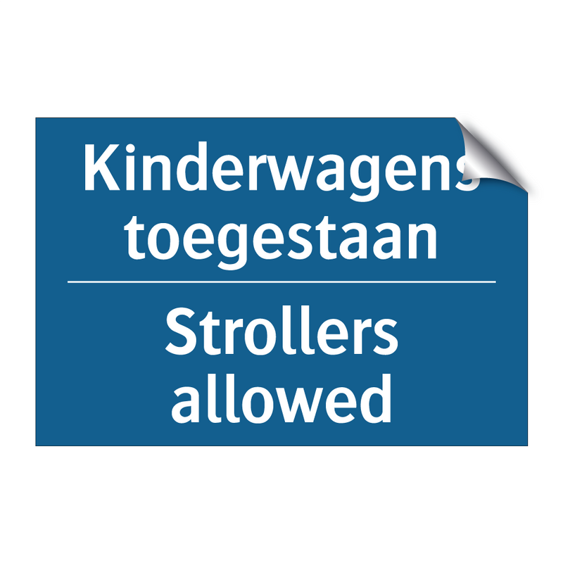 Kinderwagens toegestaan - Strollers allowed & Kinderwagens toegestaan - Strollers allowed