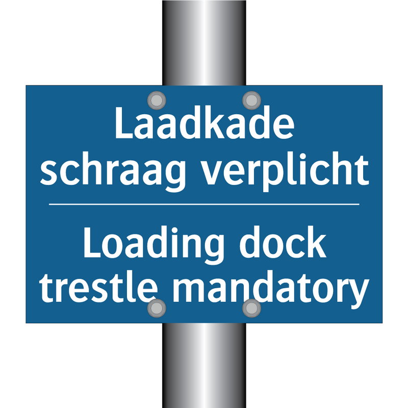 Laadkade schraag verplicht - Loading dock trestle mandatory