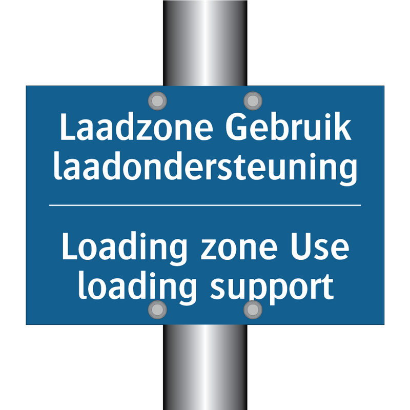 Laadzone Gebruik laadondersteuning /.../ - Loading zone Use loading support /.../