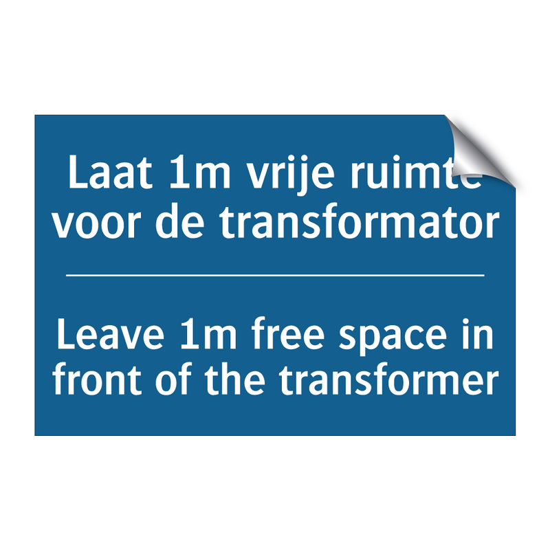 Laat 1m vrije ruimte voor de transformator /.../ - Leave 1m free space in front of /.../